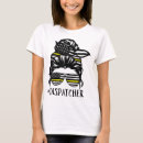Search for funny dispatcher tshirts Trendy