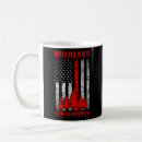 Search for american firefighter mugs Firefighting