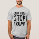 Search for stop trump tshirts Politics