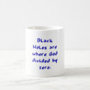 Search for black hole mugs Funny
