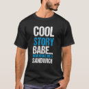 Search for now make me a sandwich tshirts Babe