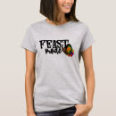 Search for feast mode tshirts Funny