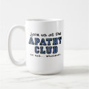 Search for apathy mugs Funny