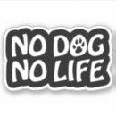 Search for funny dog quotes stickers Cool