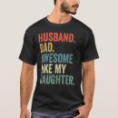 Search for husband tshirts Papa