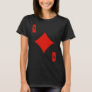 Search for queen of diamonds tshirts Gambling
