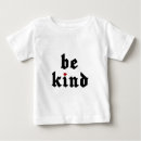 Search for message baby shirts Be kind