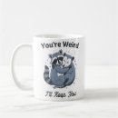 Search for keep it weird mugs Animal lovers