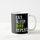Search for eat sleep surf mugs Wave