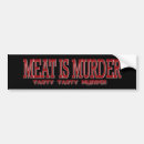 Search for meat is murder bumper stickers Funny