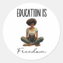 Search for education is freedom stickers Civil rights