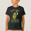 Search for pickleball kids tshirts Pickles