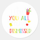 Search for kindergarten grad stickers Happy last