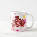 Search for flirty coffee mugs Girly