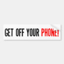 Search for get off phone bumper stickers Driving