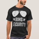 Search for ring security tshirts Funny