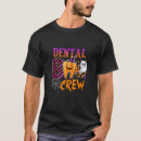 Search for dentist halloween tshirts Teeth
