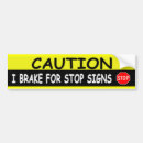 Search for stop sign bumper stickers Humour