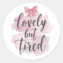 Search for tired mom stickers Funny