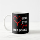 Search for med school student mugs Medicine