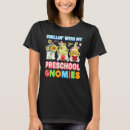 Search for chillin with my gnomies tshirts Preschool