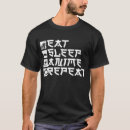 Search for eat sleep anime repeat tshirts Kawaii