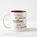 Search for stop drinking mugs White