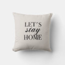 Search for lets stay home cushions House