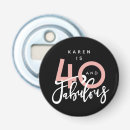 Search for 40th birthday bottle openers Forty