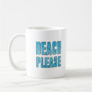 Search for beach please mugs Ocean