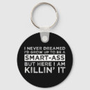 Search for attitude humour key rings Sassy