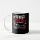 Search for diesel mechanic mugs Mechanics