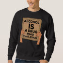 Search for addiction recovery hoodies Alcohol