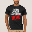 Search for gun control tshirts Guns
