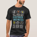 Search for funny electronics engineer tshirts Electrical