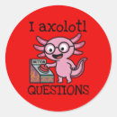 Search for funny questions stickers Axolotl
