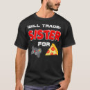 Search for will trade sister tshirts Player