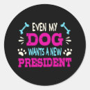 Search for my president stickers America