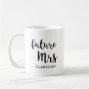 Search for future mrs coffee mugs Bachelorette party