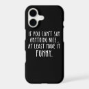 Search for snarky iphone cases Humour