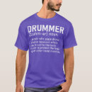 Search for funny drummer tshirts Education