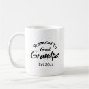 Search for great dad mugs Promoted to great grandpa