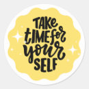 Search for take time stickers Self care