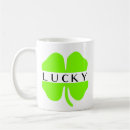 Search for irish luck coffee mugs Lucky