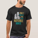 Search for referee tshirts Voice