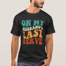 Search for last nerve tshirts Saying