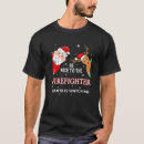 Search for firefighter christmas tshirts Santa