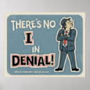 Search for denial posters Funny