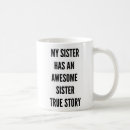 Search for awesome sister mugs For her