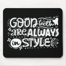 Search for dentistry mousepads Orthodontist